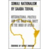 Somali Nationalism door Saadia Touval