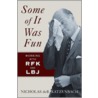 Some of It Was Fun door Nicholas De Katzenbach