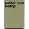 Sonderbare Heilige door Hermann Usener