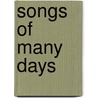 Songs Of Many Days by K.C. Wilsom