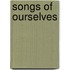 Songs Of Ourselves