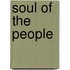 Soul Of The People