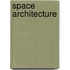 Space Architecture