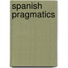 Spanish Pragmatics by Rosina Marquez Reiter