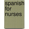 Spanish for Nurses door Rudy Valenzuela