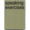 Speaking Exercises door Thodore Charles Laporte