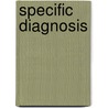 Specific Diagnosis door John Milton Scudder