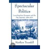 Spectac Politics C door Matthew Truesdell