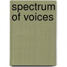 Spectrum of Voices door Elizabeth Blades-Zeller