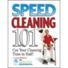 Speed Cleaning 101 by Laura Delluti