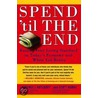 Spend 'Til the End door Scott Burns