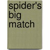 Spider's Big Match door Alan Durrant