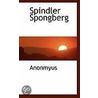 Spindler Spongberg door . Anonmyus
