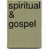 Spiritual & Gospel