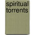 Spiritual Torrents