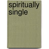 Spiritually Single door Jeri Odell