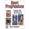 Sport Progressions by Roy A. Clumpner