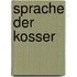Sprache Der Kosser