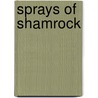 Sprays Of Shamrock by Thomas Bird Mosher