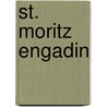 St. Moritz Engadin door Onbekend