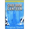 Stage Door Canteen door Maggie Davis