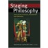 Staging Philosophy