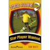 Star Player Wanted door Tom Watts
