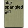 Star Spangled Girl door Neil Simon