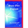 Stars Over England door Marc Penfield