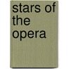 Stars of the Opera door Mabel Wagnalls
