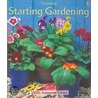 Starting Gardening by Sue Johnson