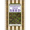 Starting from Seed by Brooklyn Botantical Gardens