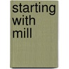 Starting with Mill door John R. Fitzpatrick