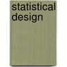 Statistical Design by Georges Casella