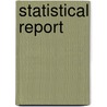 Statistical Report by Unknown