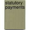 Statutory Payments door Sarah Bradford