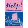 Help! Ik ben precies mijn moeder by S. Reishus