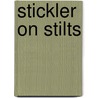 Stickler on Stilts door Gillia Olson
