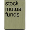 Stock Mutual Funds door Onbekend