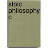 Stoic Philosophy C door Onbekend