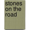 Stones On The Road door Marian Larsen