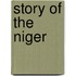 Story Of The Niger