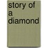 Story of a Diamond
