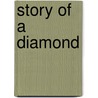 Story of a Diamond door Mary Louisa Whately