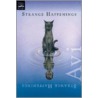 Strange Happenings by Avi