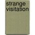 Strange Visitation