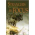 Strangers In Focus