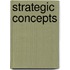 Strategic Concepts