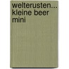 Welterusten... Kleine Beer mini door Martin Waddell