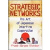 Strategic Networks by Frank-Jurgen Richter